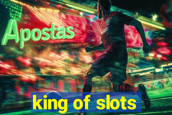 king of slots