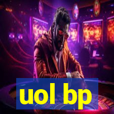 uol bp