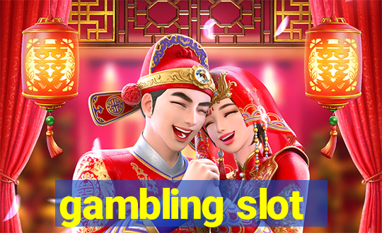 gambling slot