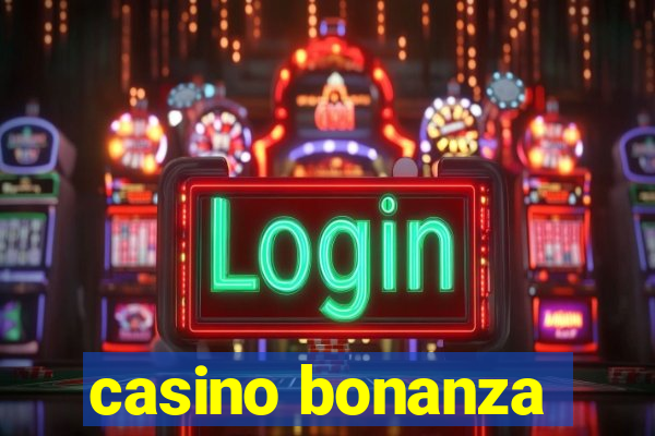 casino bonanza