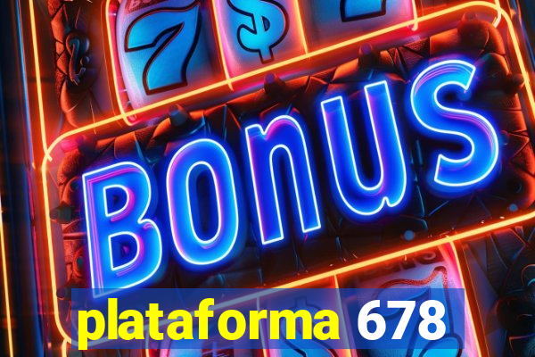 plataforma 678