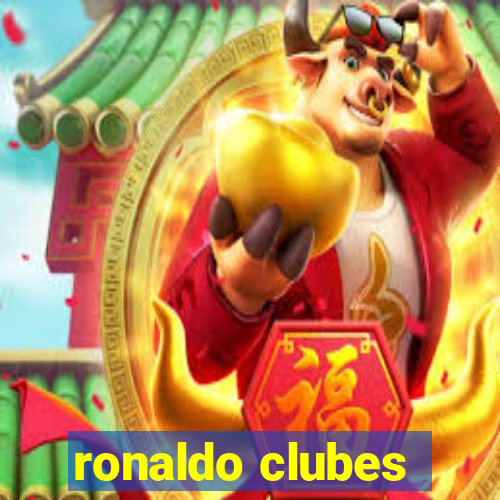 ronaldo clubes