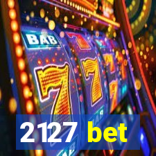 2127 bet