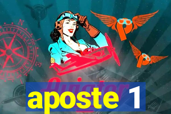 aposte 1