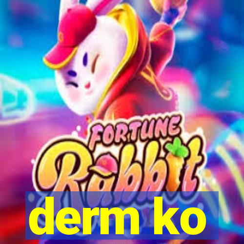 derm ko