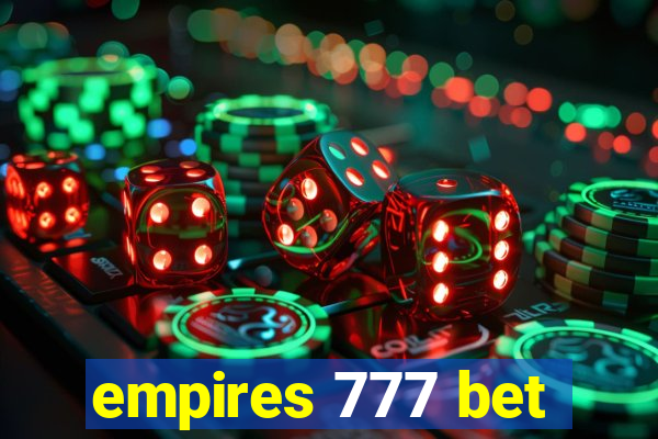 empires 777 bet