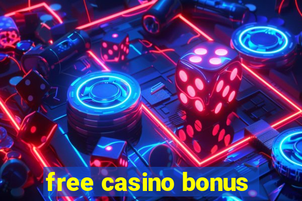 free casino bonus