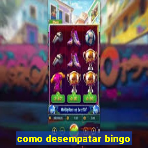 como desempatar bingo