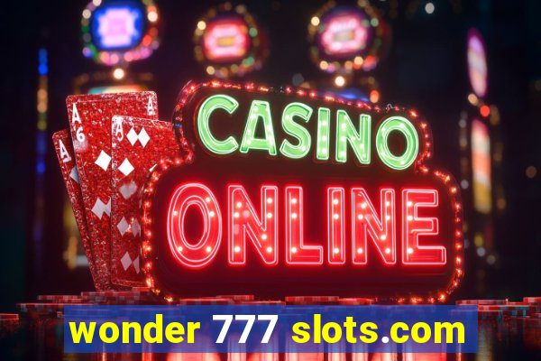 wonder 777 slots.com