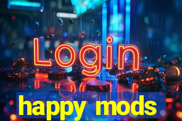 happy mods