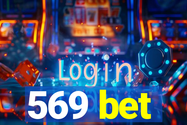 569 bet