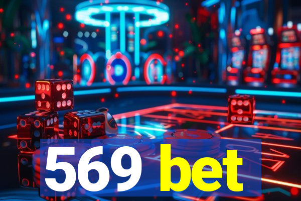 569 bet