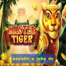 assistir o lobo de wall street