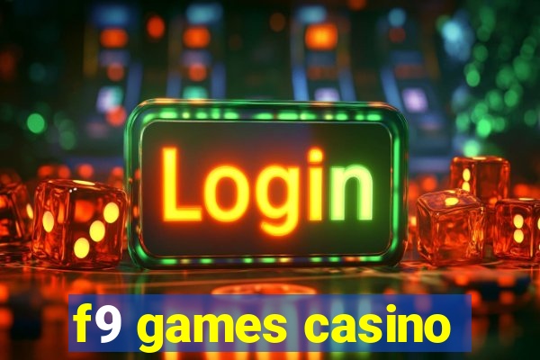 f9 games casino