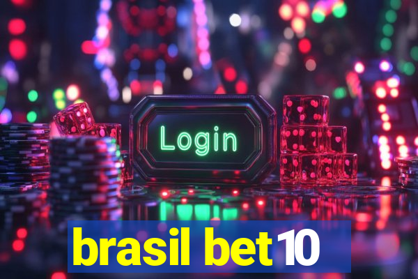 brasil bet10