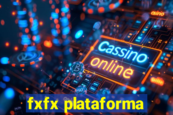 fxfx plataforma