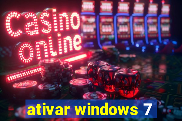 ativar windows 7