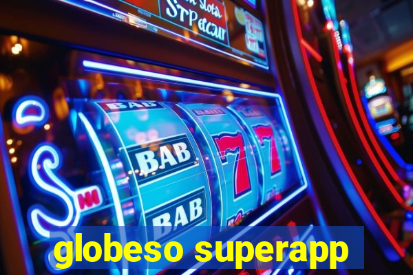 globeso superapp