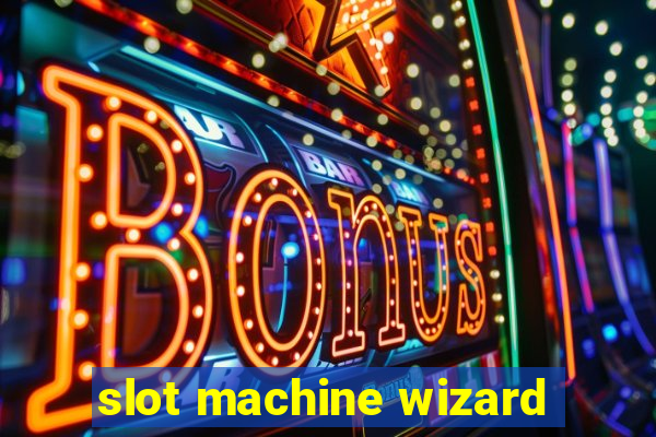 slot machine wizard