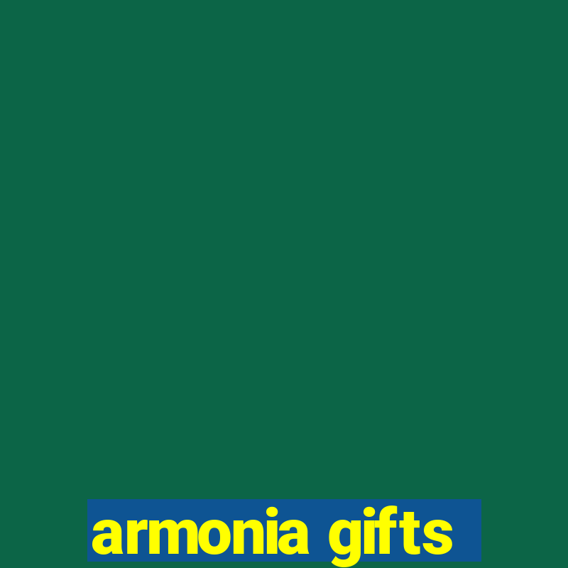 armonia gifts