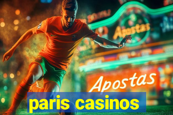 paris casinos