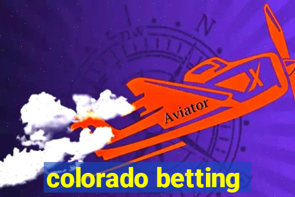 colorado betting