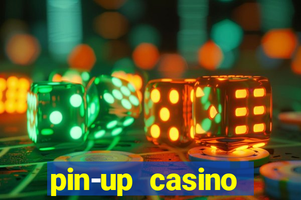 pin-up casino reclame aqui