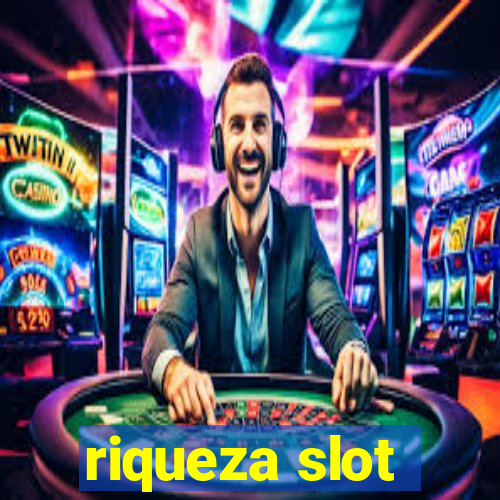 riqueza slot