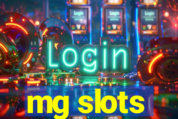 mg slots