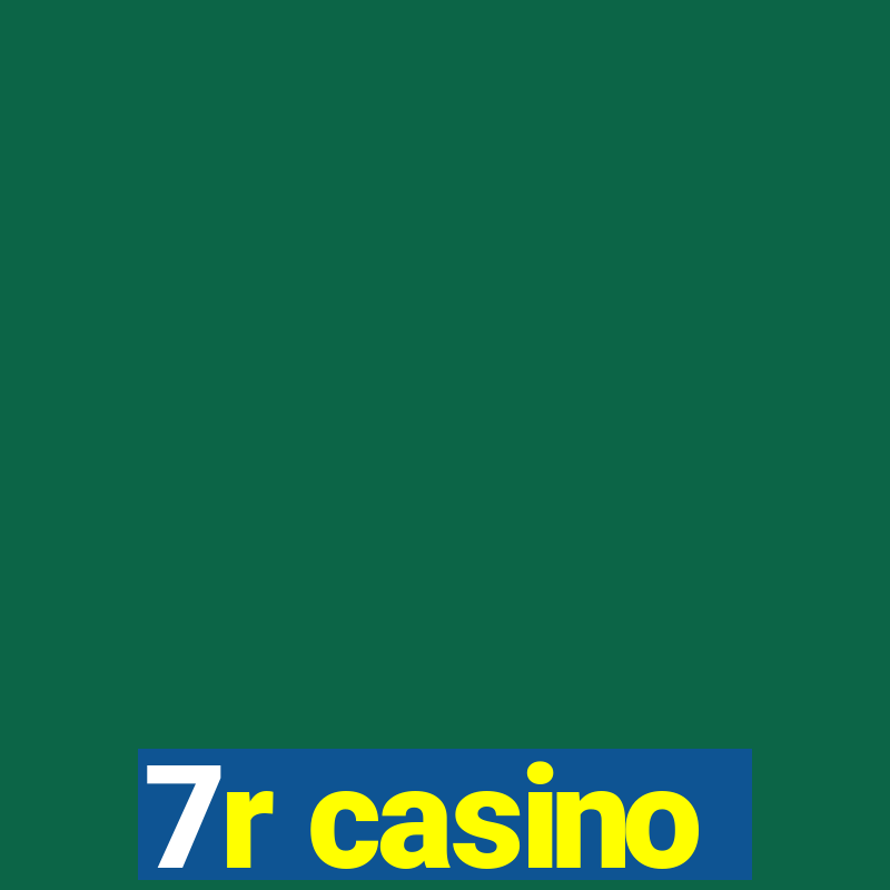 7r casino