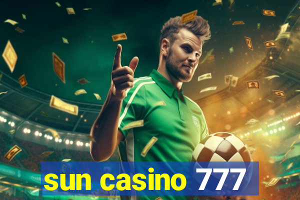 sun casino 777