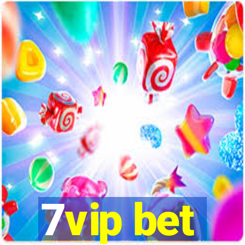 7vip bet