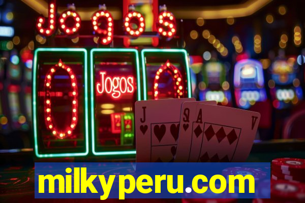 milkyperu.com