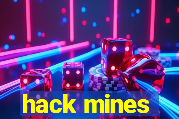 hack mines