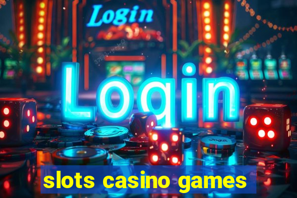 slots casino games