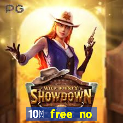 10￡ free no deposit casino