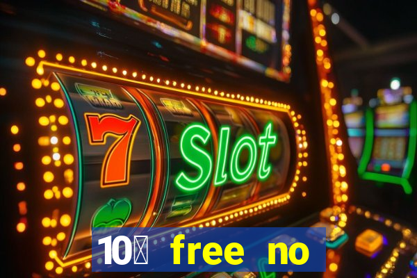 10￡ free no deposit casino