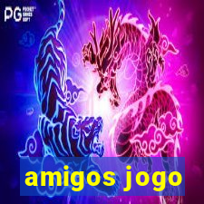 amigos jogo