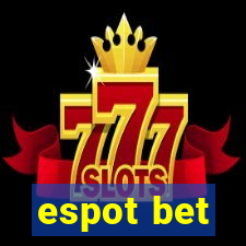 espot bet