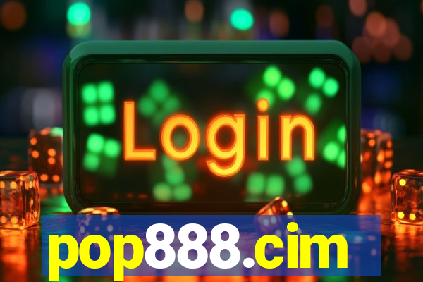 pop888.cim