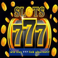 win slot 777 link alternatif