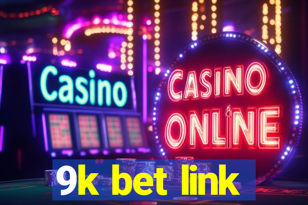 9k bet link