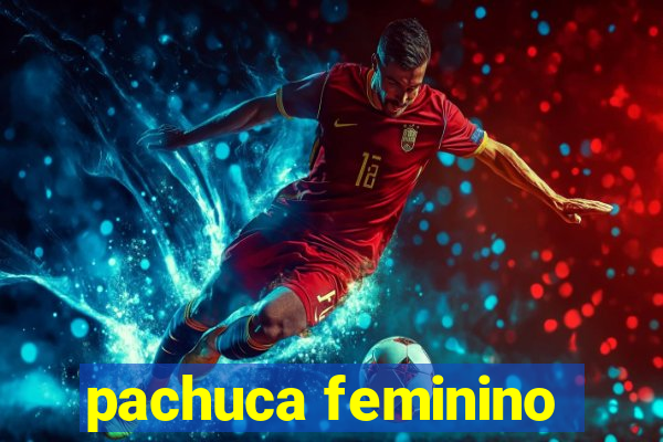 pachuca feminino