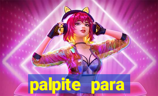 palpite para corujinha de hoje