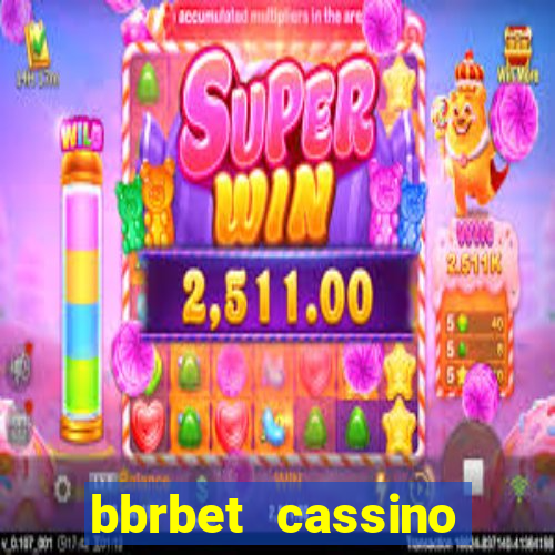 bbrbet cassino online jogos