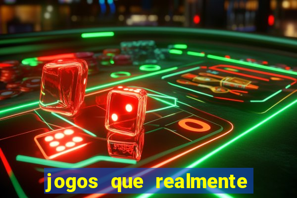 jogos que realmente pagam para jogar