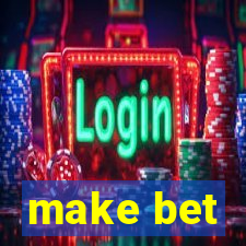 make bet