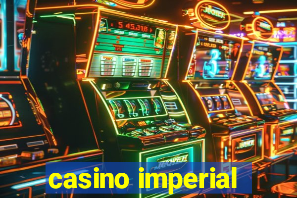 casino imperial