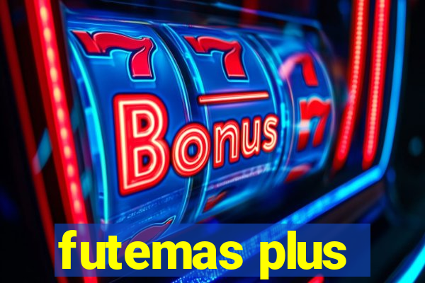 futemas plus