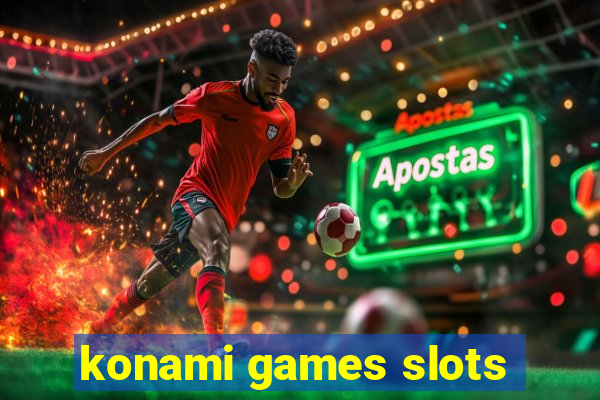 konami games slots